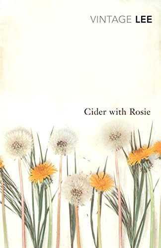 Laurie Lee - Cider with Rosie