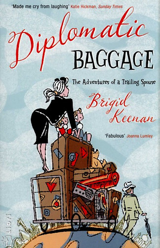 Birgid Keenan - Diplomatic Baggage
