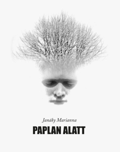 Janky Marianna - Paplan alatt