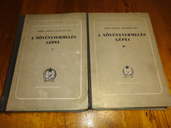 Klinger P�l Erdei J�nos - A n�v�nytermel�s g�pei I.-II.