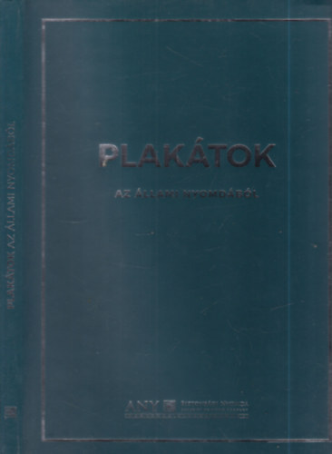Vince Mtys Bed Jzsef - Plaktok az llami Nyomdbl (2x dediklt)