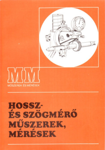 Kirly Ott - Hossz- s szgmr mszerek, mrsek