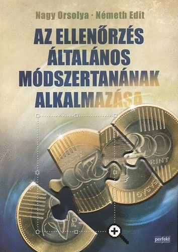 Nagy Orsolya; Nmeth Edit - Az ellenrzs ltalnos mdszertannak alkalmazsa