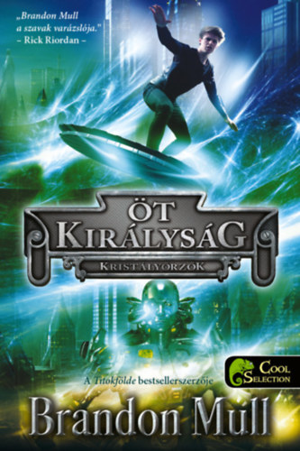 Brandon Mull - Krist�ly�rz�k