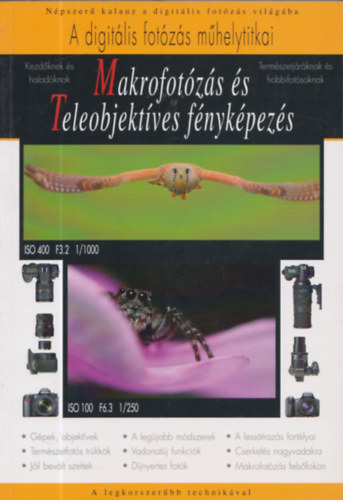 Makrofot�z�s �s teleobjekt�ves f�nyk�pez�s