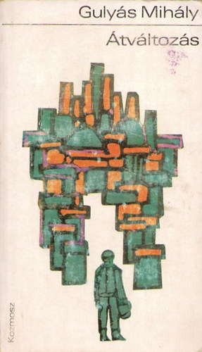 Guly�s Mih�ly - �tv�ltoz�s