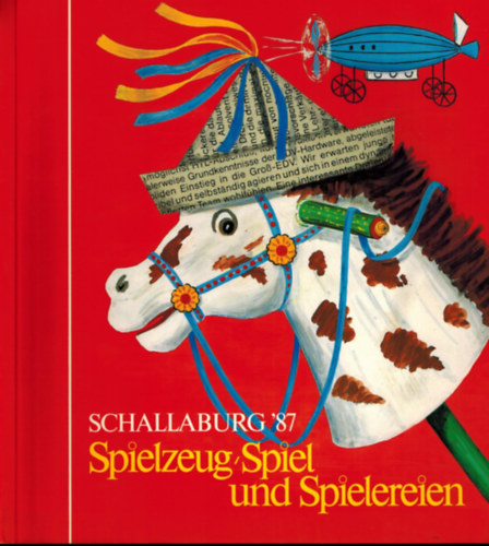 Spielzeug, Spiel und Spielereien