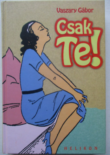 Vaszary G�bor - Csak Te!