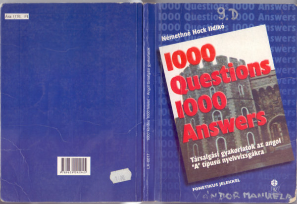 N�methn� Hock Ildik� - 1000 Questions 1000 Answers - T�rsalg�si gyakorlatok az angol "A" t�pus� nyelvvizsg�kra (Jav�tott kiad�s - Fonetikus jelekkel)