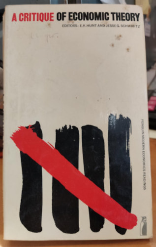 Jesse Schwartz E. K. Hunt - A Critique of Economic Theory
