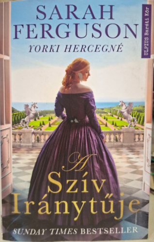 Sarah Ferguson - Szív iránytűje - her heart for a compass