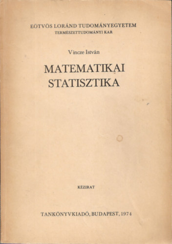 Vincze Istvn - Matematikai statisztika (J 3 - 752)