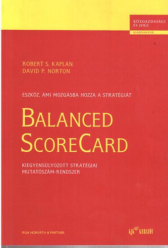 R. S. Kaplan; D. P. Norton - Balanced ScoreCard