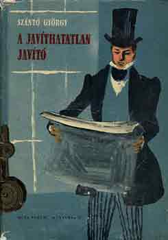 Sz�nt� Gy�rgy - A jav�thatatlan jav�t�