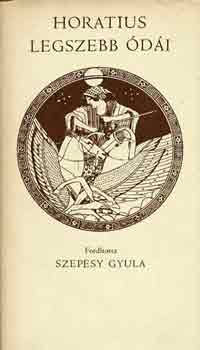 Horatius - Horatius legszebb �d�i