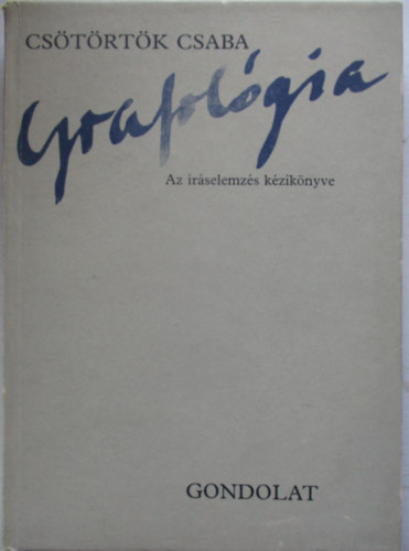 Cstrtk Csaba - Grafolgia - Az rselemzs kziknyve