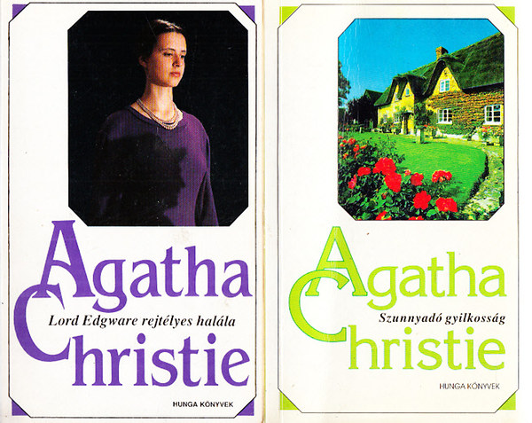 Agatha Christie - Lord Edgware rejt�lyes hal�la + Szunnyad� gyilkoss�g (2 db Agatha Christie m�)
