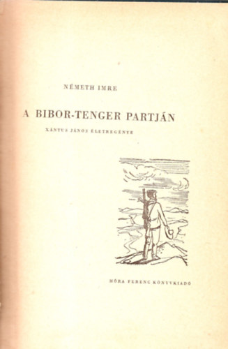 N�meth Imre - A Bibor-tenger partj�n