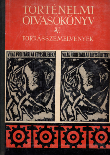 Vrtes Rbert Vg Mria - Trtnelmi olvasknyv V. forrsszemelvnyek