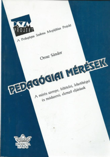 Orosz Sndor - Pedaggiai mrsek