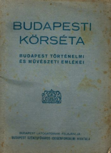 Budapesti k�rs�ta (Budapest t�rt�nelmi �s m�v�szeti eml�kei)