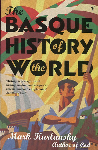 Mark Kurlansky - The basque history of the world