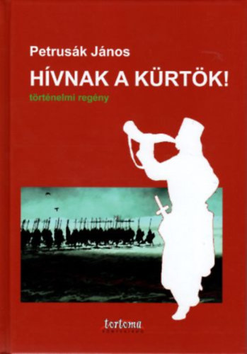 Petrus�k J�nos - H�vnak a k�rt�k!