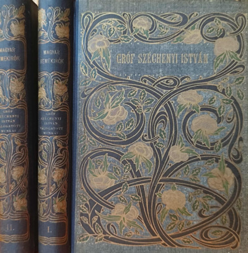 Sz�chenyi Istv�n - Gr�f Sz�chenyi Istv�n v�logatott munk�i I-II.