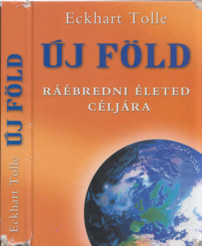 Eckhart Tolle - j Fld - Rbredni leted cljra