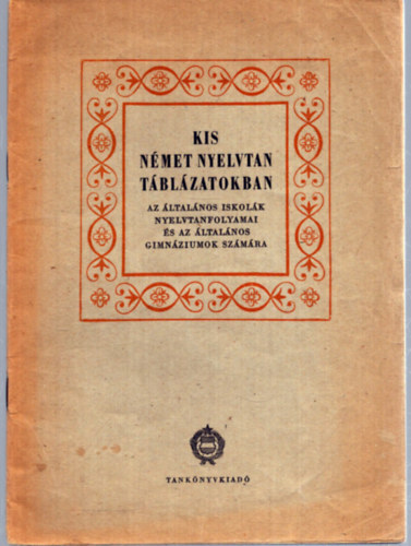 Dr. Puhr Ferenc - Kis nmet nyelvtan tblzatokban