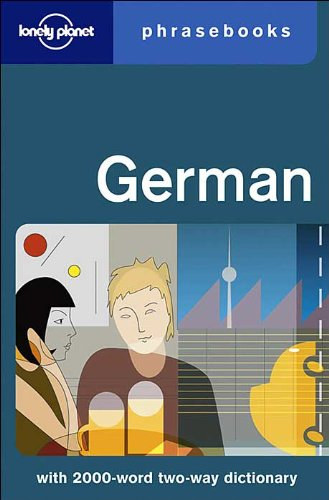 Lonely Planet - German: Lonely Planet Phrasebook (English and German Edition)