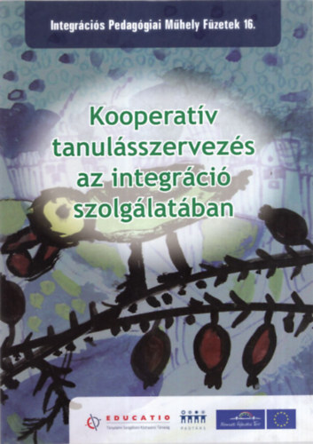 Bodor va, Breitenstein Nikolett Arat Ferenc - Kooperatv tanulsszervezs az integrci szolglatban - Integrcis Pedaggiai Mhely Fzetek 16.
