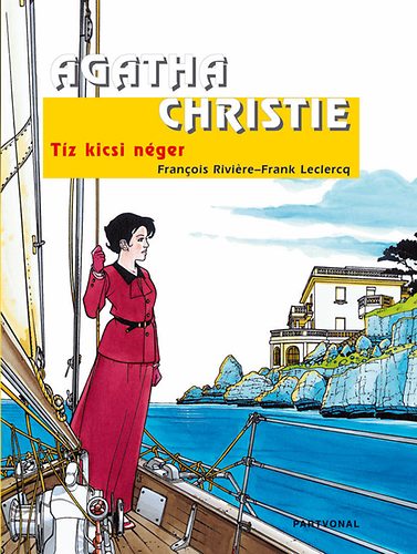 Agatha Christie; Rivire Francois-Solidor - Tz kicsi nger - Kpregny