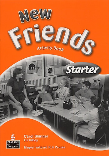 Elizabeth Kilbey; Carol Skinner - New Friends Starter AB.+ Cd-Rom