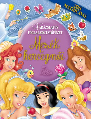 Varzslatos foglalkoztatfzet - Mesk hercegni