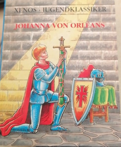 JOHANNA VON ORLEANS /XENOS/