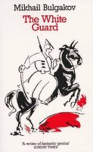 Mikhail Bulgakov - The White Guard