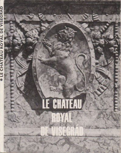 H�jj Mikl�s - Le chateau Royal de Visegr�d