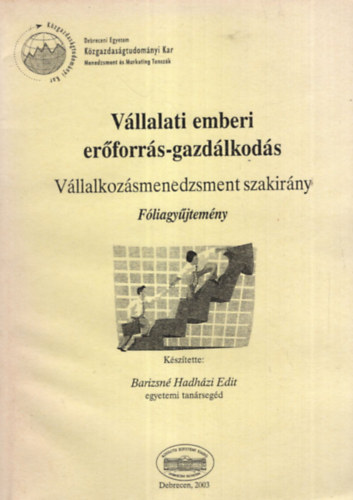 Barizsn Hadhzi Edit - Vllalati emberi erforrs-gazdlkods - Vllalkozsmenedzsment szakirny - Fliagyjtemny