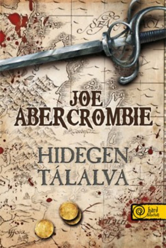 Joe Abercrombie - Hidegen tlalva
