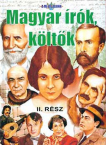 Magyar rk, kltk II. (A mi vilgunk)