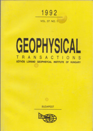 Hegybr Zsuzsanna  (szerk.) - Geophysical Transactions Vol. 37./1-4.