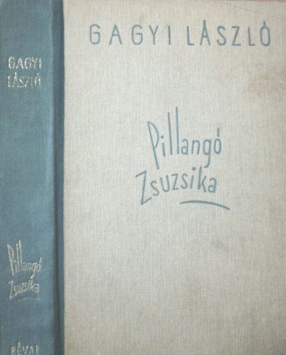 Gagyi L�szl� - Pillang� Zsuzsika