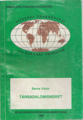 Barna Viktor - Trsadalomismeret - Ifjsgi szakkpzsi vilgbanki program