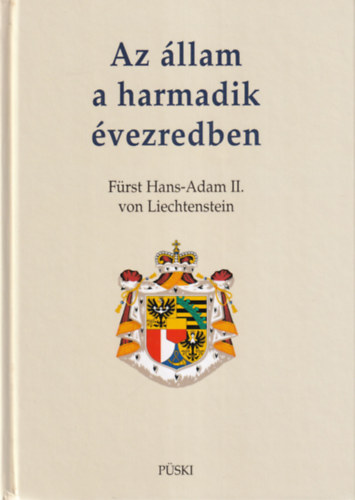 Frst Hans-Adam - Az llam a harmadik vezredben