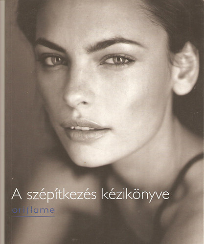 Oriflame - A szptkezs kziknyve 2003