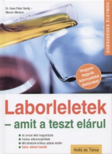 Marion, Seelig, Hanspeter Meiners - Laborleletek - amit a teszt el�rul