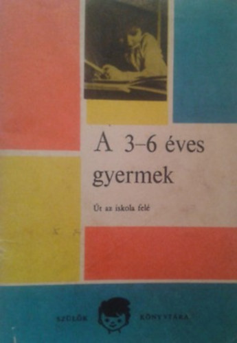 dr Hermann Alice-Nemes L�via - A 3-6 �ves gyermek