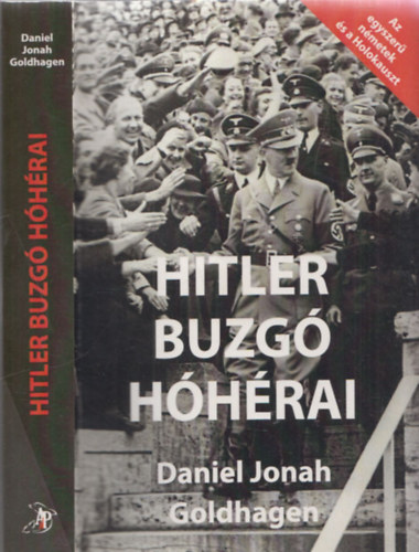 Daniel Jonah Goldhagen - Hitler buzg hhrai