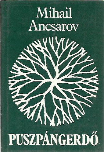 Mihail Ancsarov - Puszp�ngerd�